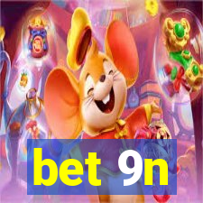 bet 9n